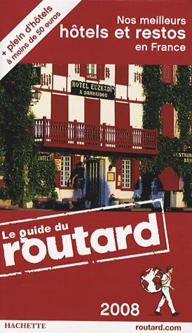 Livrenpoche : Nos meilleurs hôtels et restos en France 2008 - Collectif - Livre