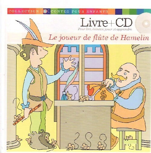 Le joueur de flûte de Hamelin (Avec CD) - Inconnu -  Contes pour enfants - Livre