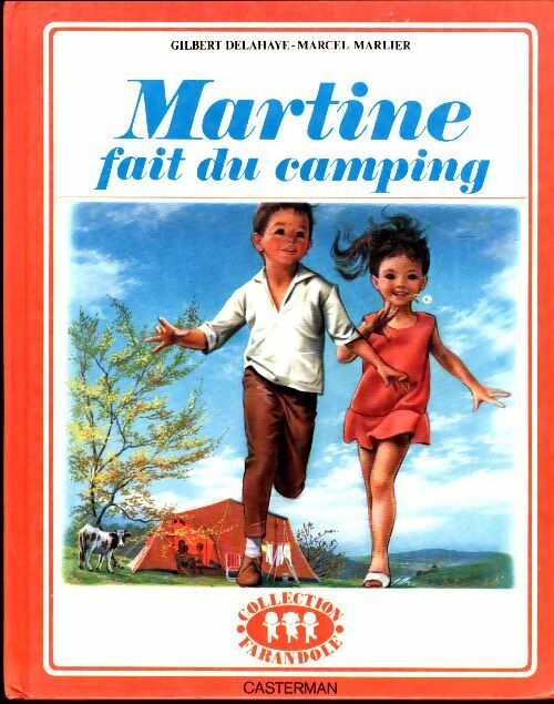 Martine fait du camping - Gilbert Delahaye -  Farandole - Livre