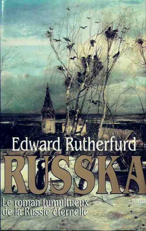 Livrenpoche : Russka - Edward Rutherfurd - Livre
