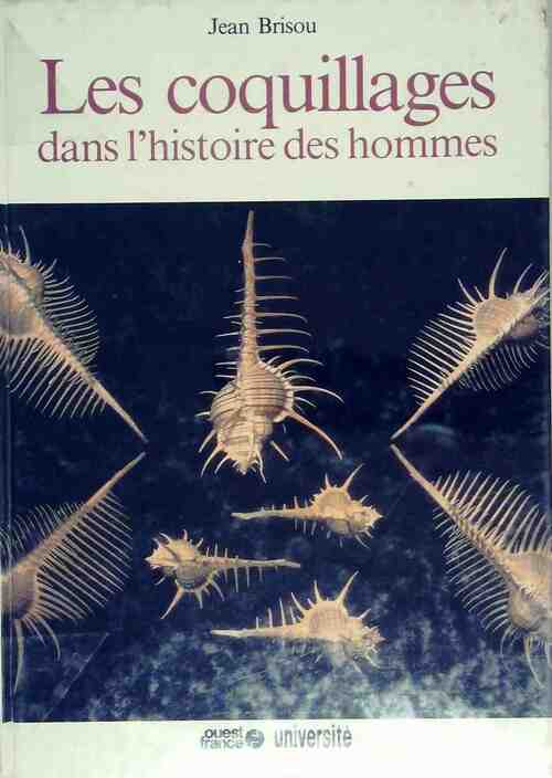Livrenpoche : Les coquillages dans l'histoire des hommes - Jean Brisou - Livre