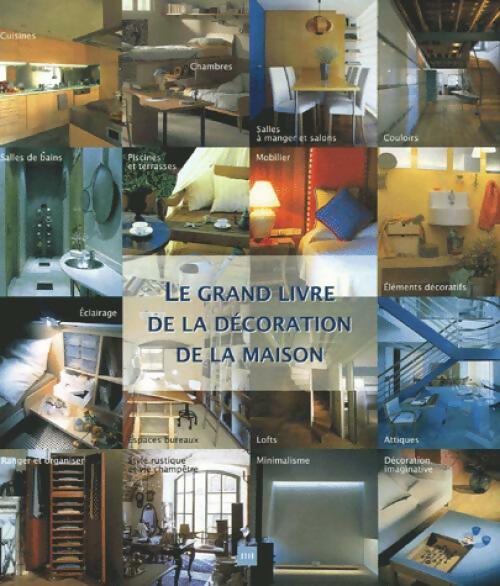 Le grand livre de la décoration de la maison - Metamorphosis -  Atrium GF - Livre