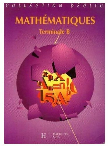 Livrenpoche : Mathématiques Terminale B - L. Misset - Livre