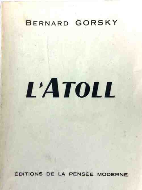 Livrenpoche : L'atoll - Bernard Gorsky - Livre