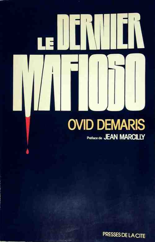 Livrenpoche : Le dernier mafioso - Ovid Demaris - Livre