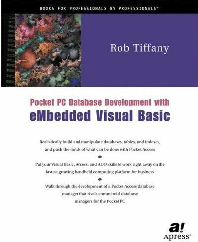 Livrenpoche : Pocket Pc database development with embedded Visual Basic - Rob Tiffany - Livre