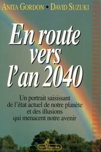 Livrenpoche : En route vers l'an 2040 - Anita Gordon - Livre