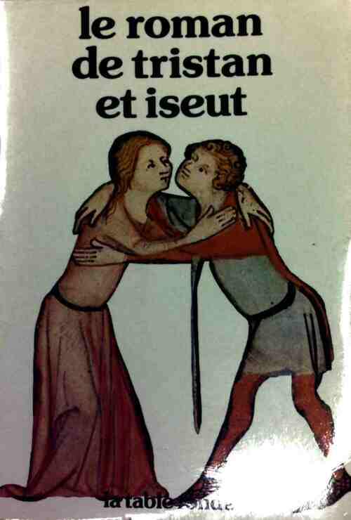 Livrenpoche : Le roman de Tristan et Iseut - Joseph Bédier - Livre