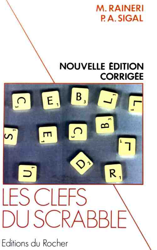 Livrenpoche : Les clefs du Scrabble - Pierre-André Sigal - Livre