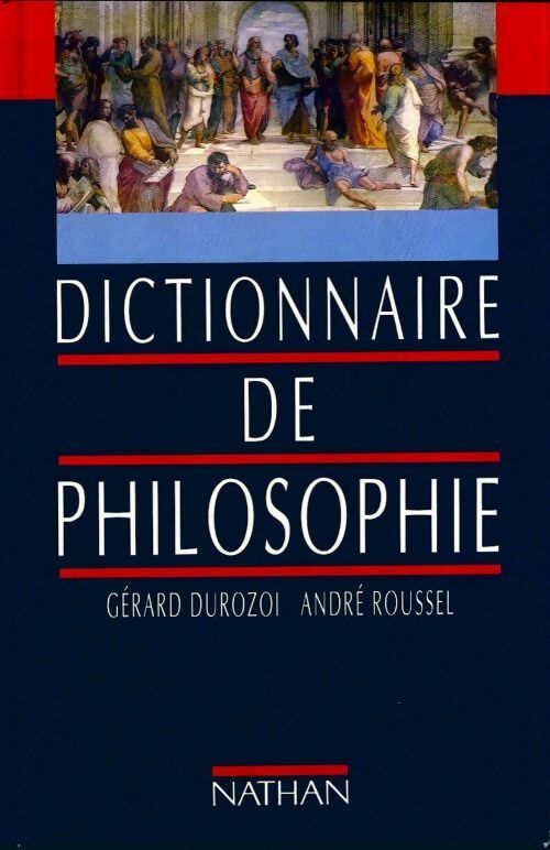 Dictionnaire de philosophie - Gérard Durozoi -  Nathan GF - Livre