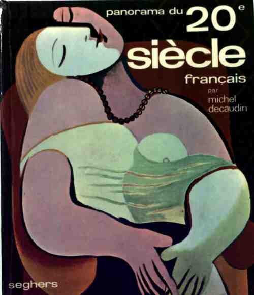Livrenpoche : Panorama du 20e siècle français - Michel Decaudin - Livre