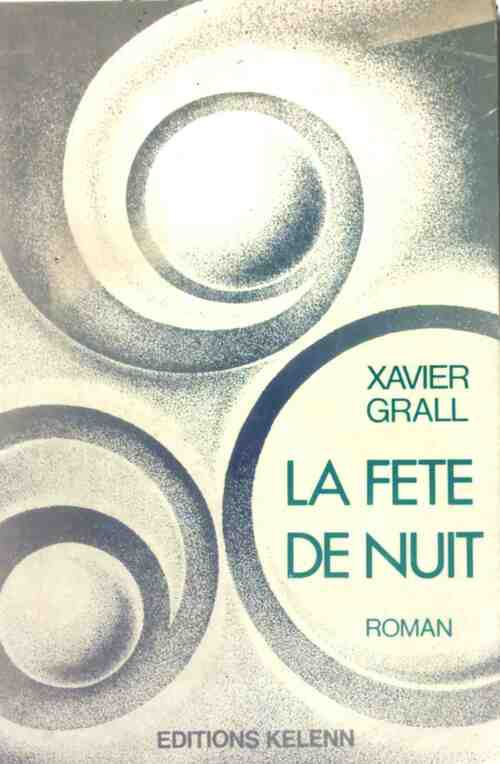 Livrenpoche : La fête de nuit - Xavier Grall - Livre