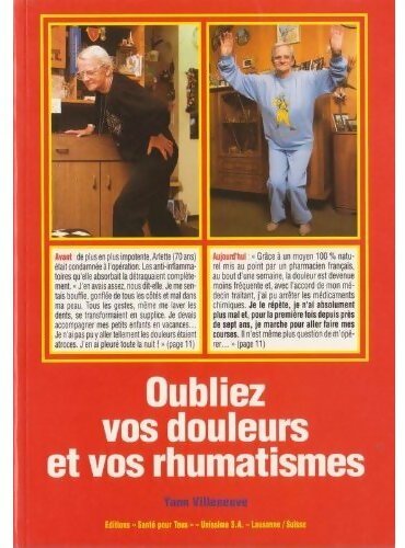 Livrenpoche : Oubliez vos douleurs et vos rhumatismes - Yann Villeneuve - Livre