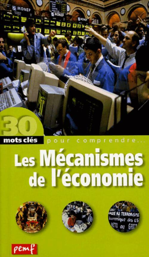 Livrenpoche : Les mécanismes de l'économie - Inconnu - Livre