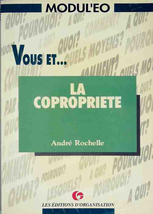 Livrenpoche : Vous et la copropriété - André Rochelle - Livre
