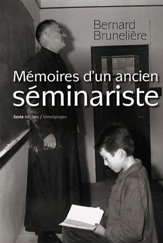 Livrenpoche : Mémoires d'un ancien séminariste - Bernard Brunelière - Livre