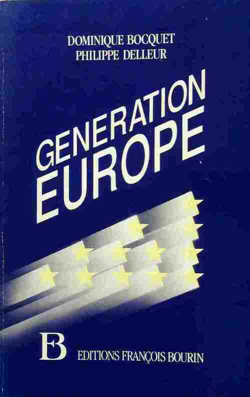 Livrenpoche : Génération Europe - Dominique Bocquet - Livre