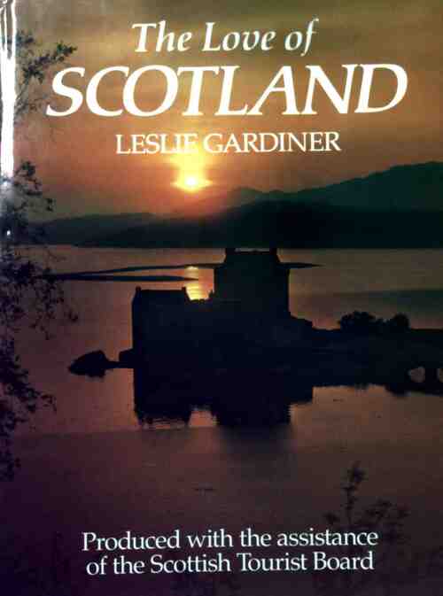 Livrenpoche : The love of Scotland - Leslie Gardiner - Livre