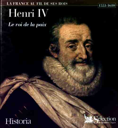 Henri IV. Le roi de la paix - Janine Garrisson - Livre