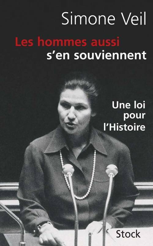 Livrenpoche : Les hommes aussi s'en souviennent - Simone Veil - Livre