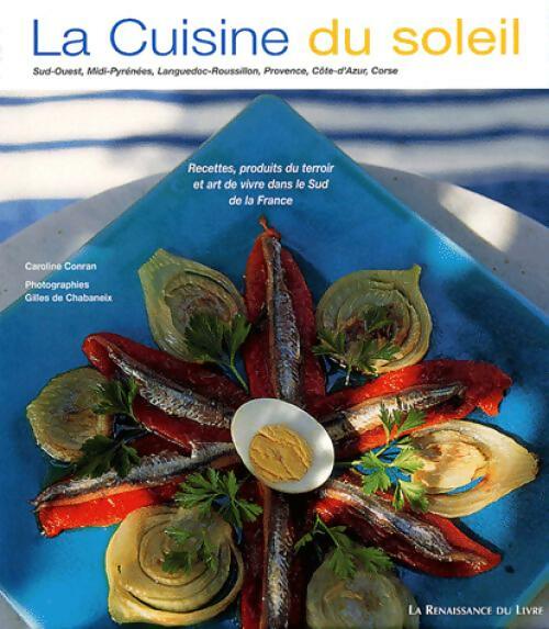 Livrenpoche : La cuisine du soleil - Caroline Conran - Livre