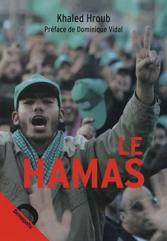 Livrenpoche : Le Hamas - Khaled Hroub - Livre