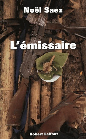 Livrenpoche : L'émissaire - Noël Saez - Livre