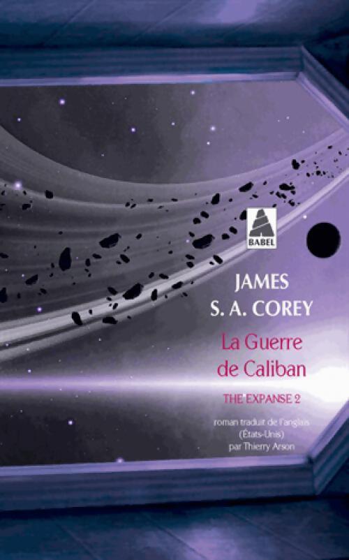 Livrenpoche : The expanse Tome II : La guerre de Caliban - James S.A. Corey - Livre