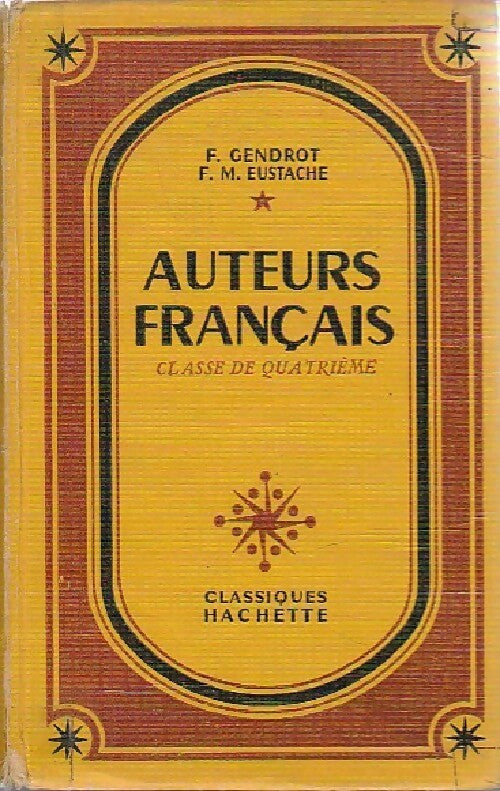 Livrenpoche : Auteurs français. Classe de 4e - F. Gendrot - Livre