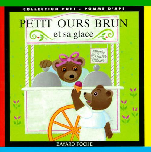 Livrenpoche : Petit Ours Brun et sa galce - Danièle Bour - Livre