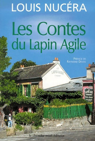 Livrenpoche : Les contes du Lapin Agile - Louis Nucera - Livre