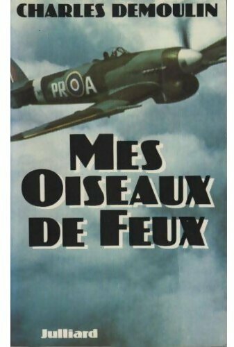 Livrenpoche : Mes oiseaux de feux - Charles Demoulin - Livre