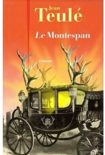 Livrenpoche : Le Montespan - Jean Teulé - Livre