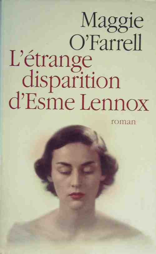 Livrenpoche : L'étrange disparition d'Esme Lennox - Maggie O'Farrell - Livre