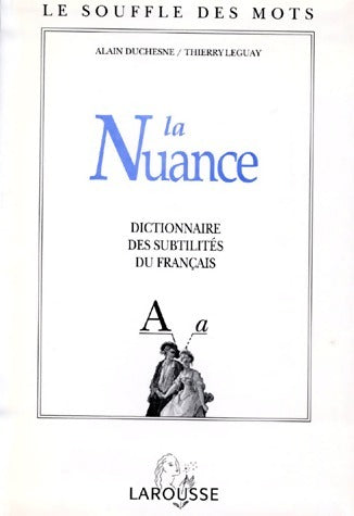 La nuance - Alain Duchesne -  Le souffle des mots - Livre
