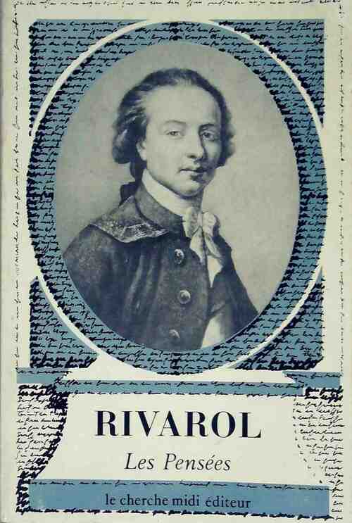 Les pensées - Rivarol - Livre