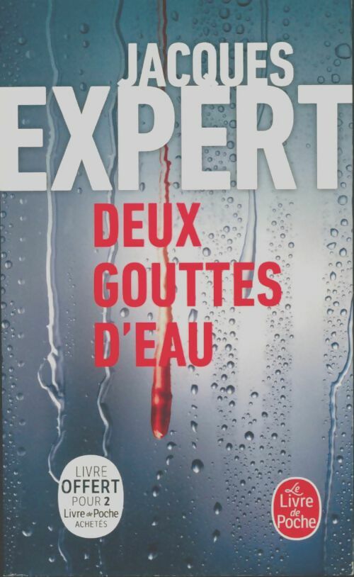 Livrenpoche : Deux gouttes d'eau - Jacques Expert - Livre