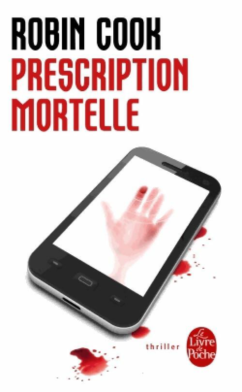 Livrenpoche : Prescription mortelle - Robin Cook - Livre