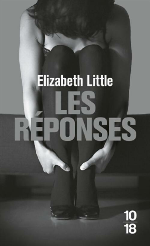 Livrenpoche : Les réponses - Elizabeth Little - Livre