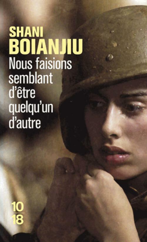 Livrenpoche : Nous faisions semblant d'être quelqu'un d'autre - Shani Boianjiu - Livre