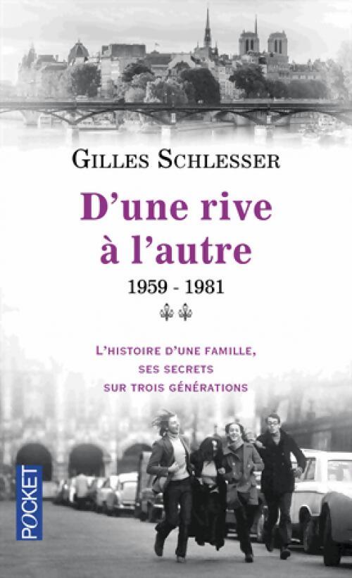 Saga parisienne Tome II : D'une rive à l'autre, 1959-1981 - Gilles Schlesser - Livre