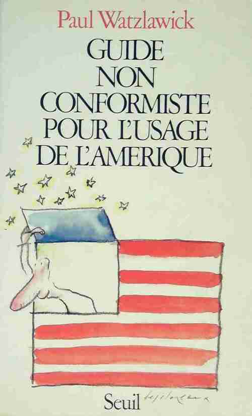 Livrenpoche : Guide non conformiste pour l'usage de l'Amérique - Paul Watzlawick - Livre