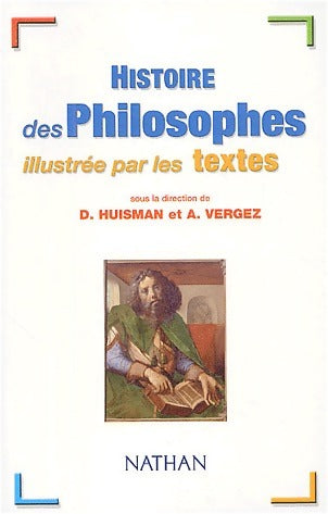 Livrenpoche : Histoire des philosophes illustrée par les textes - Denis Huisman - Livre