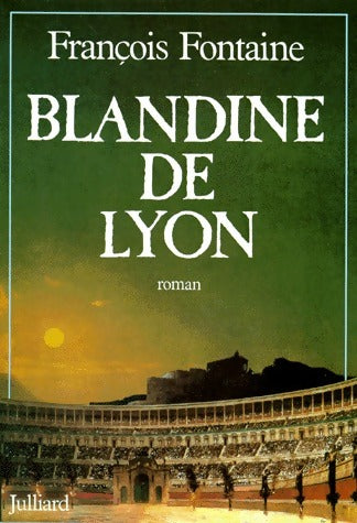 Livrenpoche : Blandine de Lyon - François Fontaine - Livre