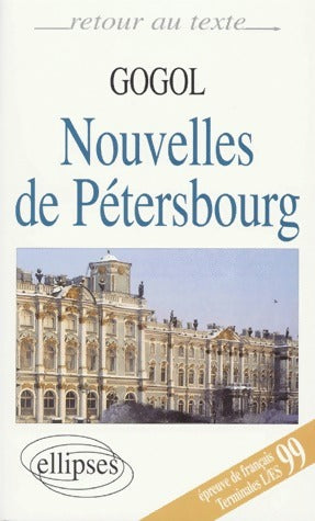 Nouvelles de Pétersbourg - Nicolas Gogol -  Retour au texte - Livre