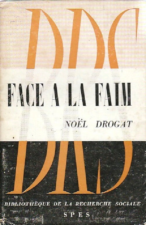 Livrenpoche : Face à la faim - N. Drogat - Livre