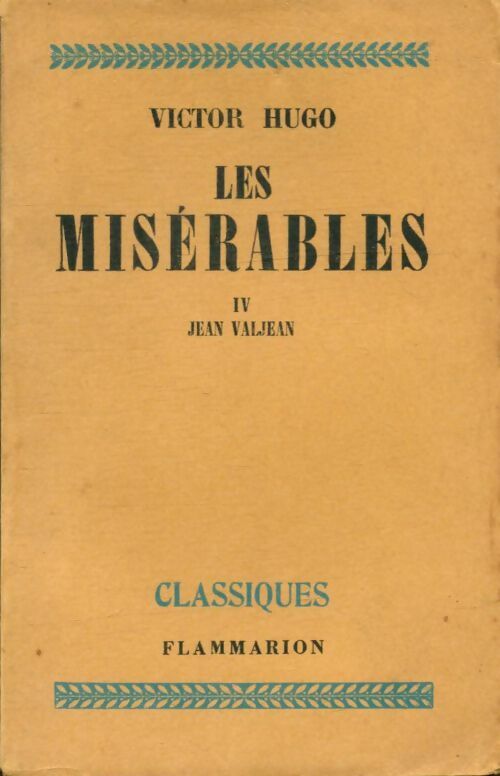 Les misérables Tome IV - Victor Hugo -  Classiques - Livre