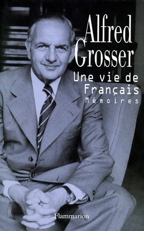 Livrenpoche : Une vie de Français - Alfred Grosser - Livre