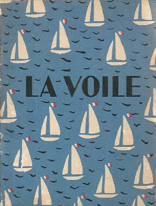 Livrenpoche : La voile - Inconnu - Livre