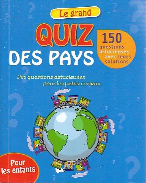 Livrenpoche : Le grand quiz des pays - Carla Felgentreff - Livre